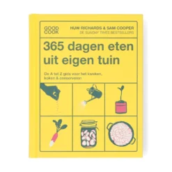 365 dagen eten uit eigen tuin, Huw Richards & Sam Cooper